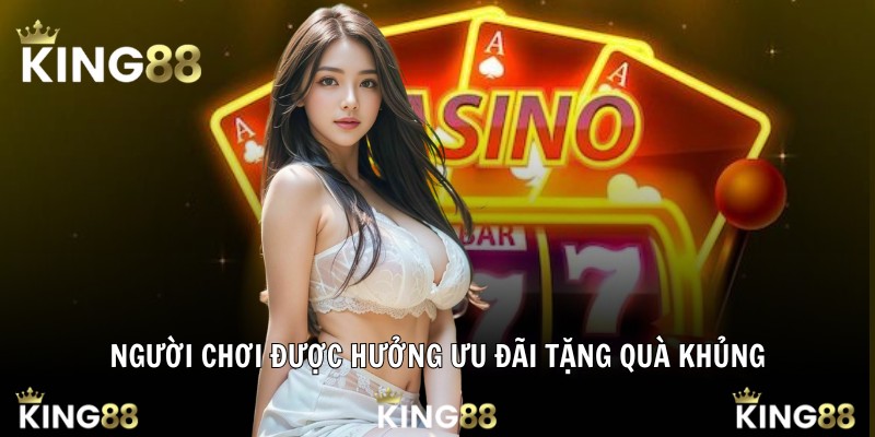 Người chơi được hưởng ưu đãi tặng quà khủng